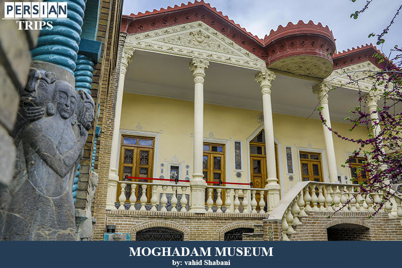 Moghaddam House and Museum in Tehran